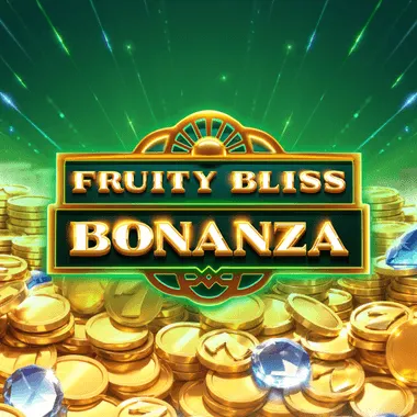 Fruity Bliss Bonanza